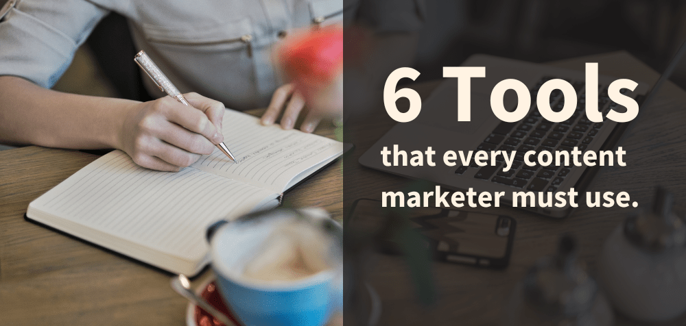 A collection of six essential tools for content marketers, showcasing their importance in effective marketing strategies.